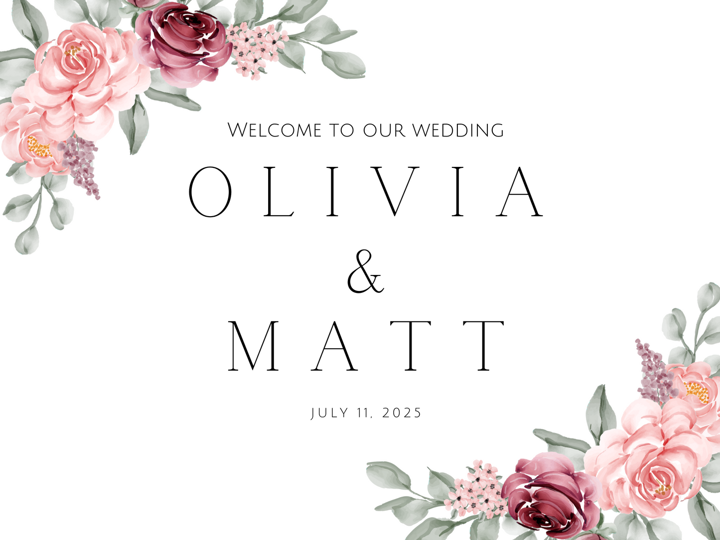 CUSTOM Elegant Flowers in Burgundy and Pink Welcome to Our Wedding Sign with Bride & Groom's Names